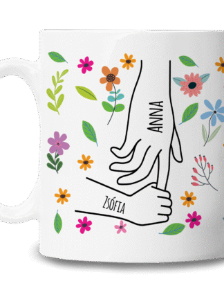 Személyre szabott bögre anyának és nagyinak – Kéz a kézben