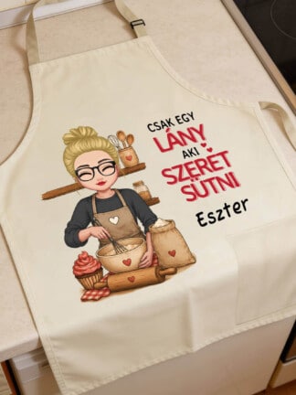 Személyre szabott kötény – Csak egy lány, aki szeret sütni